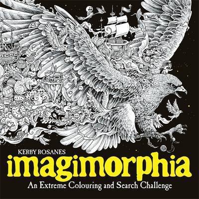 Cover for Kerby Rosanes · Imagimorphia: An Extreme Colouring and Search Challenge - Kerby Rosanes Extreme Colouring (Pocketbok) (2016)
