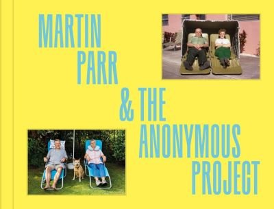 Cover for Martin Parr · Deja View: Martin Parr x The Anonymous Project (Hardcover Book) (2021)