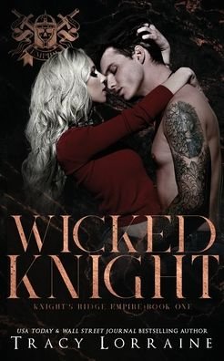 Wicked Knight - Tracy Lorraine - Books - Tracy Lorraine - 9781914950148 - October 21, 2021