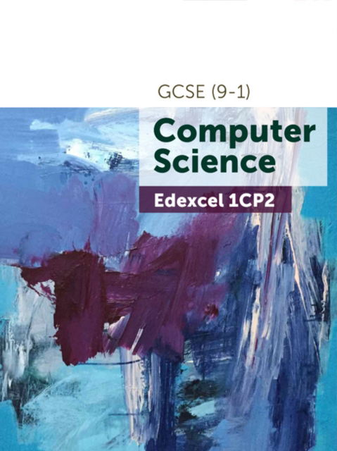 Cover for S Robson · Edexcel GCSE (9-1) Computer Science 1CP2 (Paperback Book) (2024)