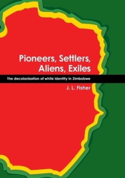 Cover for J. L. Fisher · Pioneers, settlers, aliens, exiles (Book) (2010)