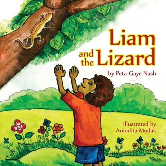 Cover for Peta-Gaye Nash · Liam and the Lizard (Paperback Book) (2015)