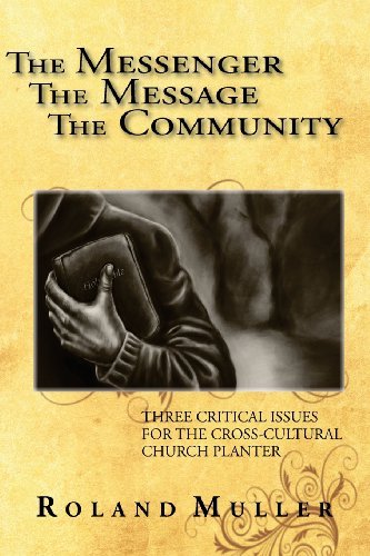 Cover for Roland Muller · The Messenger, the Message and the Community (Pocketbok) (2013)