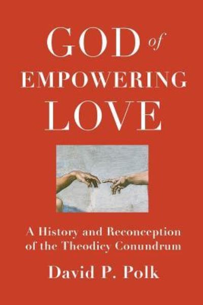 Cover for David Patrick Polk · God of empowering love (Book) (2016)