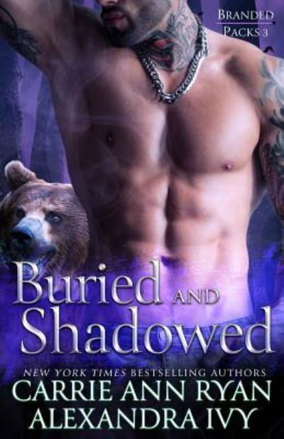 Carrie Ann Ryan · Buried and Shadowed (Paperback Bog) (2016)