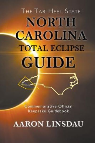 Cover for Aaron Linsdau · North Carolina Total Eclipse Guide (Pocketbok) (2017)