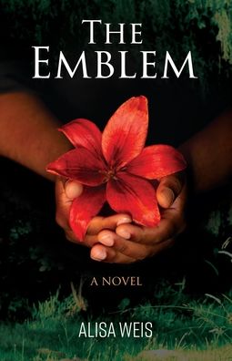 Cover for Alisa Weis · The Emblem (Paperback Book) (2020)