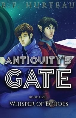 Cover for R F Hurteau · Antiquity's Gate (Pocketbok) (2020)