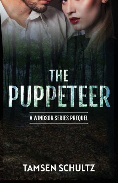Cover for Tamsen Schultz · The Puppeteer (Paperback Book) (2021)
