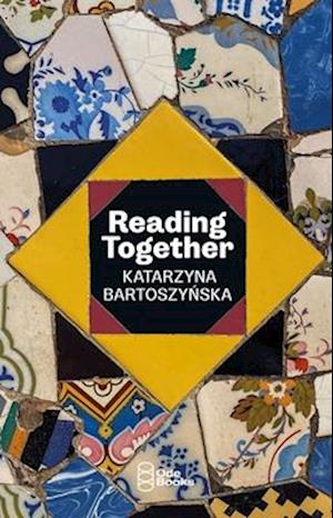 Cover for Katarzyna Bartoszynska · Reading Together (Paperback Book) (2025)