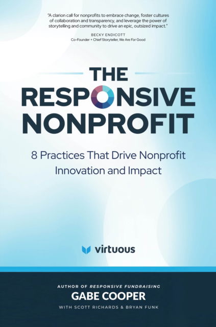 Cover for Gabe Cooper · The Responsive Nonprofit: 8 Practices that Drive Nonprofit Innovation and Impact (Hardcover Book) (2024)