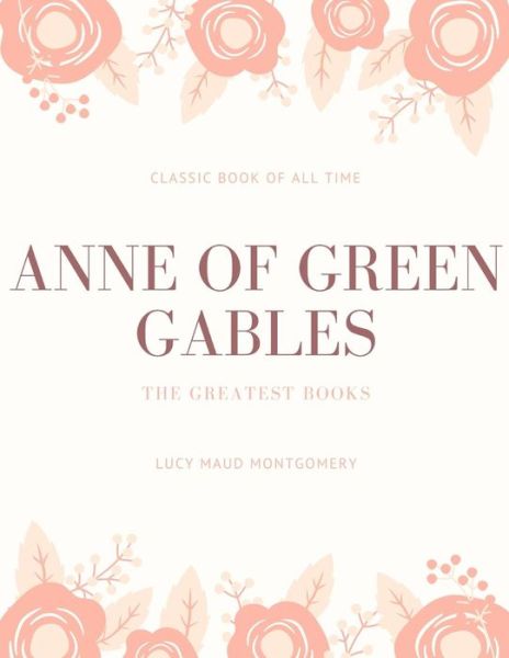 Cover for Maud Maud Montgomery · Anne of Green Gables (Paperback Book) (2017)