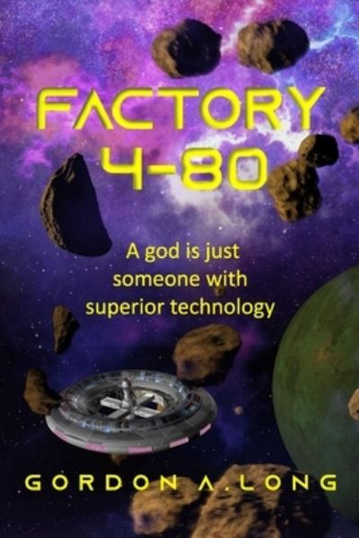 Cover for Gordon a Long · Factory 4-80 (Paperback Book) (2019)