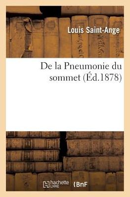 Cover for Saint-ange-l · De La Pneumonie Du Sommet (Paperback Book) (2016)