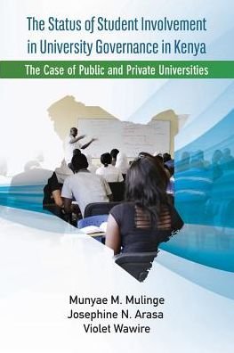 Cover for M Mulinge · The Status of Student Involvement in University Governance in Kenya (Pocketbok) (2017)