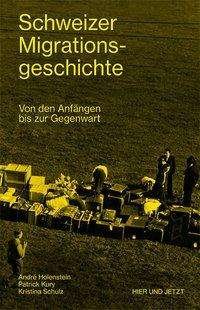 Cover for Holenstein · Schweizer Migrationsgeschich (Book)