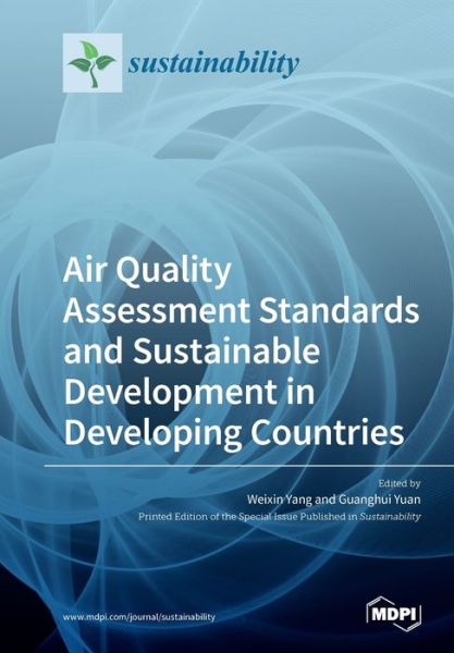 Cover for Weixin Yang · Air Quality Assessment Standards and Sustainable Development in Developing Countries (Paperback Book) (2020)