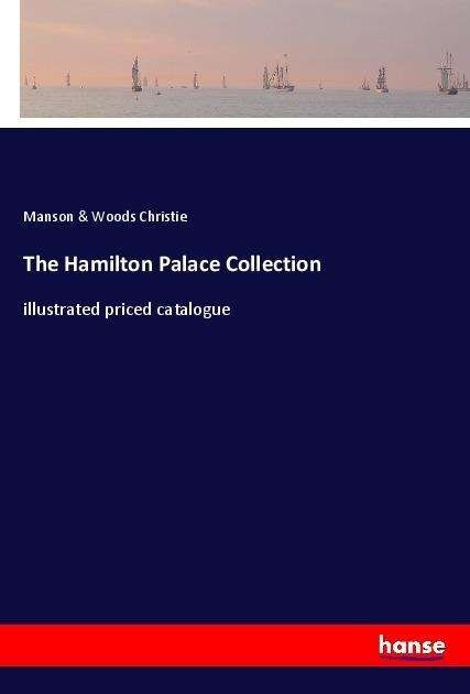 Cover for Christie · The Hamilton Palace Collection (Bok)