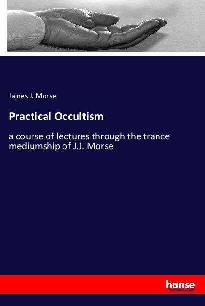 Cover for Morse · Practical Occultism (Book)