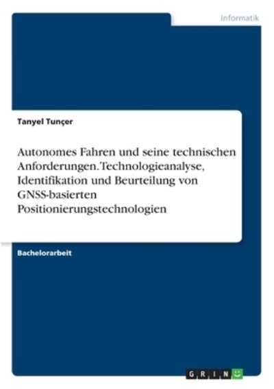 Cover for Tunçer · Autonomes Fahren und seine techn (N/A)