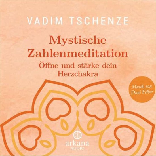 Cover for Tschenze, Vadim; Felber, Dani · CD Mystische Zahlenmeditation (CD)