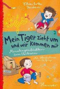 Cover for Inden · Mein Tiger zieht um - und wir kom (Bog)