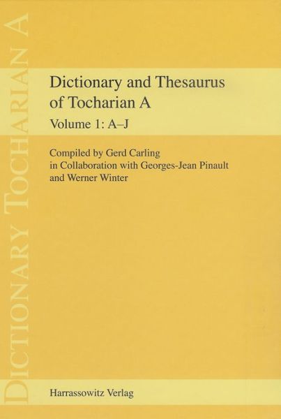 Cover for Stefan Winter · Dictionary and Thesaurus of Tocharian a (Taschenbuch) [Bilingual edition] (2009)