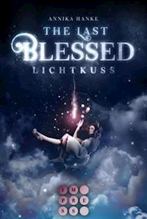 Cover for Annika Hanke · The Last Blessed. Lichtkuss (Paperback Book) (2021)