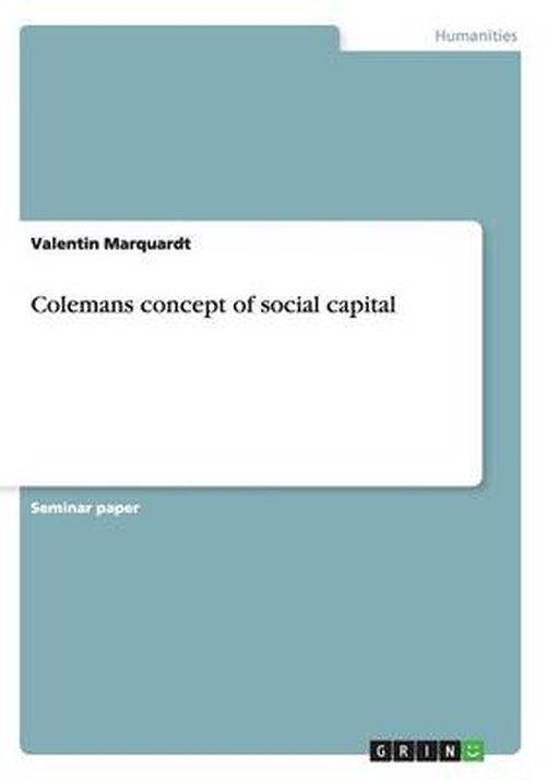 Cover for Valentin Marquardt · Colemans Concept of Social Capital (Paperback Book) (2014)