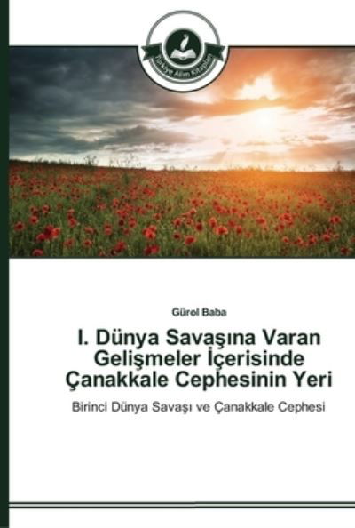 I. Dünya Sava  na Varan Geli meler - Baba - Libros -  - 9783639671148 - 24 de septiembre de 2014