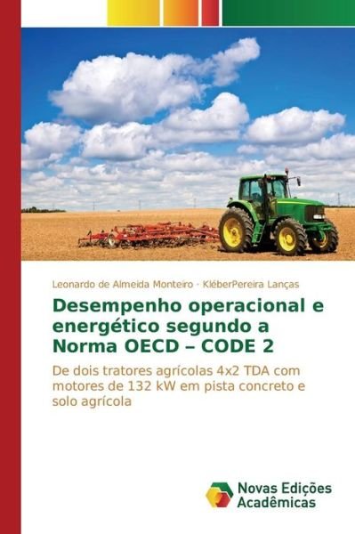 Cover for De Almeida Monteiro Leonardo · Desempenho Operacional E Energetico Segundo a Norma Oecd - Code 2 (Paperback Book) (2015)