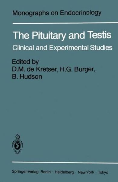Cover for D M De Kretser · The Pituitary and Testis: Clinical and Experimental Studies - Monographs on Endocrinology (Paperback Bog) [Softcover reprint of the original 1st ed. 1983 edition] (2011)