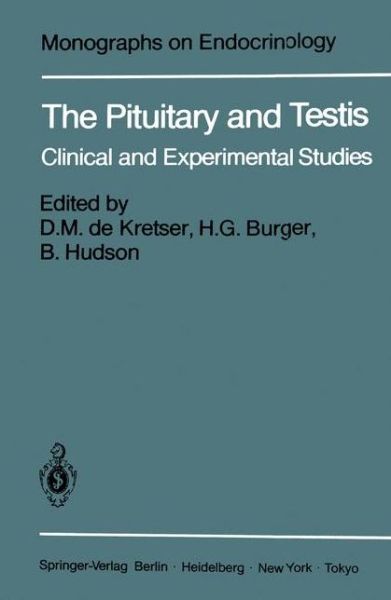 Cover for D M De Kretser · The Pituitary and Testis: Clinical and Experimental Studies - Monographs on Endocrinology (Pocketbok) [Softcover reprint of the original 1st ed. 1983 edition] (2011)