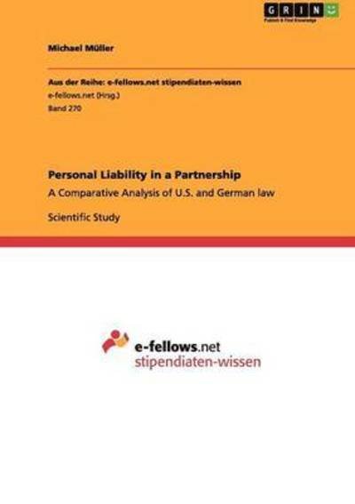 Cover for Michael Muller · Personal Liability in a Partnership: A Comparative Analysis of U.S. and German law (Paperback Bog) (2011)