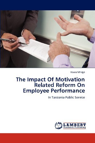Cover for Hawa Mniga · The Impact of Motivation Related Reform on Employee Performance: in Tanzania Public Service (Taschenbuch) (2012)