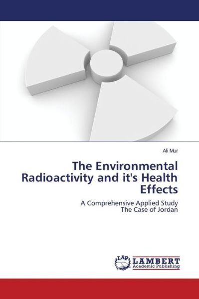 Cover for Mur · The Environmental Radioactivity and (Book) (2015)