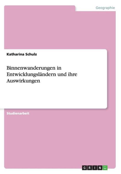 Cover for Schulz · Binnenwanderungen in Entwicklung (Book) (2016)