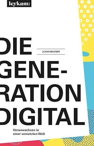 Cover for Lukas Wagner · Die Generation Digital (Paperback Book) (2019)