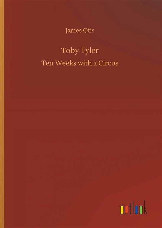 Cover for Otis · Toby Tyler (Bok) (2018)