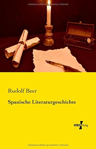 Cover for Rudolf Beer · Spanische Literaturgeschichte (Paperback Book) [German edition] (2019)