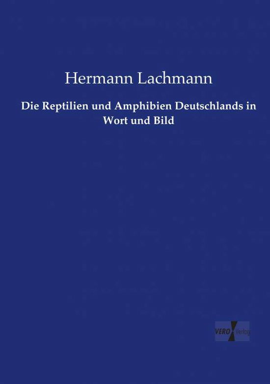 Cover for Lachmann · Die Reptilien und Amphibien De (Book) (2019)