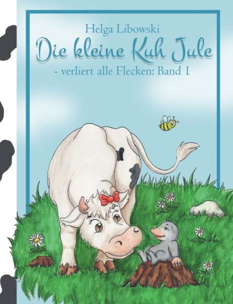 Cover for Libowski · Die kleine Kuh Jule - verliert (Bog) (2017)