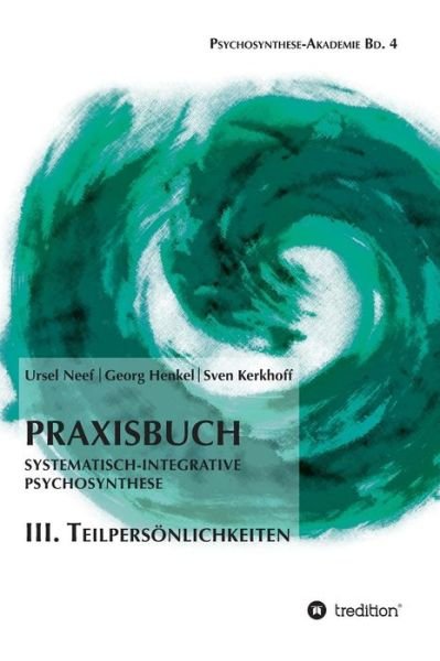 Praxisbuch Systematisch-Integrativ - Neef - Bøger -  - 9783746939148 - 6. september 2018