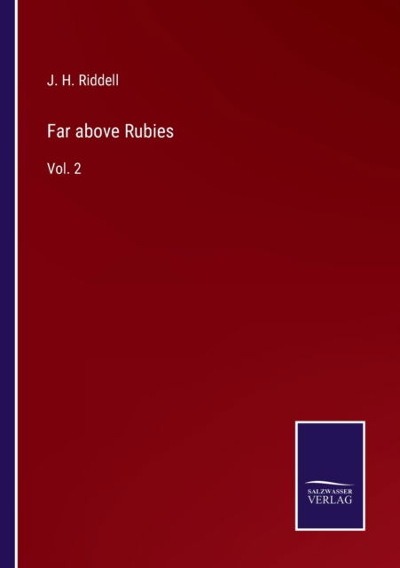 Cover for J. H. Riddell · Far above Rubies (Paperback Book) (2022)