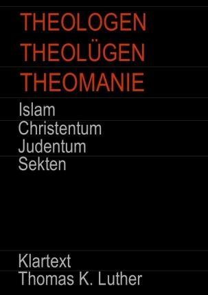 Cover for Luther · Theologen - Theolügen - Theomani (Book)