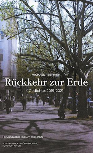 Cover for Michael Rebmann · Rückkehr zur Erde (Hardcover Book) (2021)