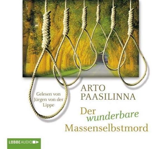 Cover for Arto Paasilinna · CD Der wunderbare Massenselbstmord (CD)