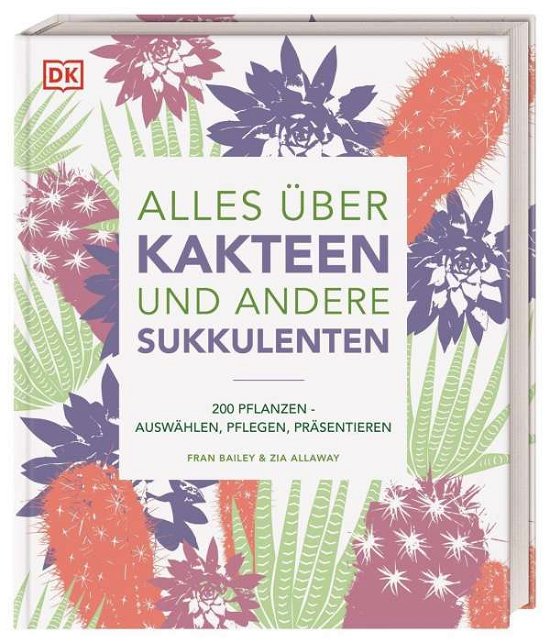 Cover for Bailey · Alles über Kakteen und andere Su (Book)