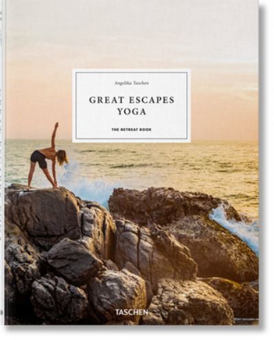 Cover for Angelika Taschen · Great Escapes Yoga. the Retreat Book (Buch) (2020)