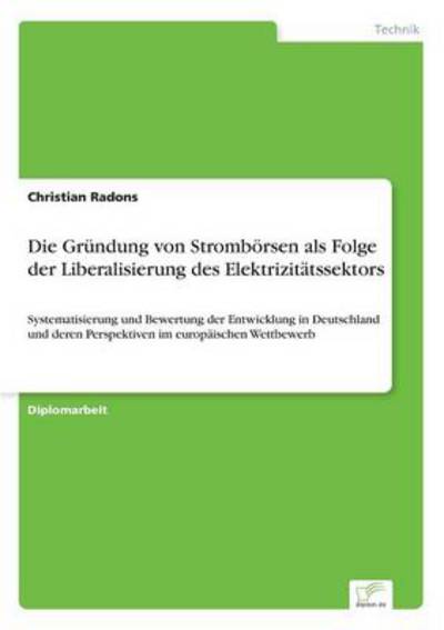 Cover for Radons · Die Gründung von Strombörsen als (Book) (2001)